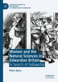 Cover image: Women and the Natural Sciences in Edwardian Britain 9783030465995