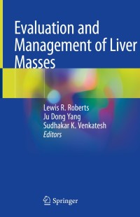 Titelbild: Evaluation and Management of Liver Masses 1st edition 9783030466985