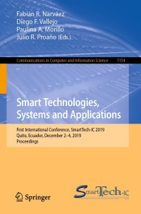 Immagine di copertina: Smart Technologies, Systems and Applications 1st edition 9783030467852