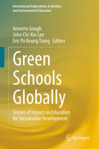 Omslagafbeelding: Green Schools Globally 1st edition 9783030468194