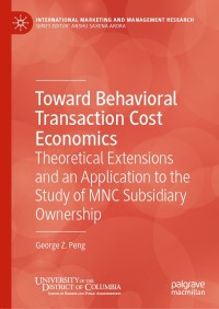 Cover image: Toward Behavioral Transaction Cost Economics 9783030468774