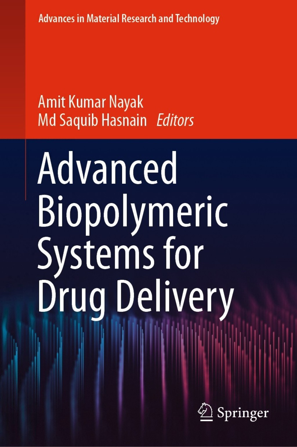Advanced Biopolymeric Systems for Drug Delivery 1st Edition