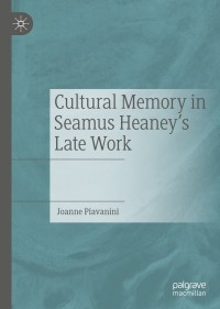 Imagen de portada: Cultural Memory in Seamus Heaney’s Late Work 9783030469269