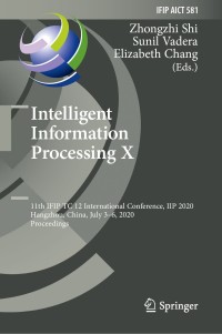 صورة الغلاف: Intelligent Information Processing X 1st edition 9783030469306