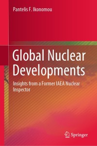 表紙画像: Global Nuclear Developments 9783030469962