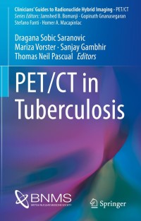 Cover image: PET/CT in Tuberculosis 1st edition 9783030470081