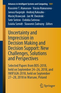 Cover image: Uncertainty and Imprecision in Decision Making and Decision Support: New Challenges, Solutions and Perspectives 1st edition 9783030470234