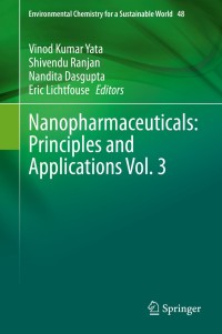 Cover image: Nanopharmaceuticals: Principles and Applications Vol. 3 1st edition 9783030471194