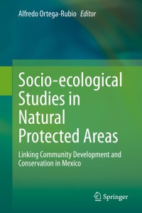 Immagine di copertina: Socio-ecological Studies in Natural Protected Areas 1st edition 9783030472634