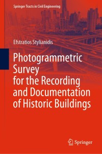 Imagen de portada: Photogrammetric Survey for the Recording and Documentation of Historic Buildings 9783030473099