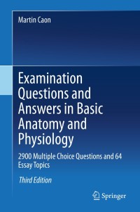 Omslagafbeelding: Examination Questions and Answers in Basic Anatomy and Physiology 3rd edition 9783030473136