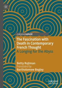 Cover image: The Fascination with Death in Contemporary French Thought 9783030473211