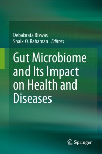 Cover image: Gut Microbiome and Its Impact on Health and Diseases 1st edition 9783030473839