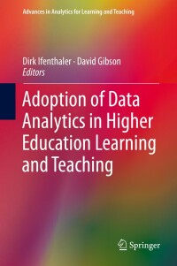 Cover image: Adoption of Data Analytics in Higher Education Learning and Teaching 1st edition 9783030473914