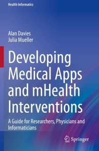 Cover image: Developing Medical Apps and mHealth Interventions 9783030474980