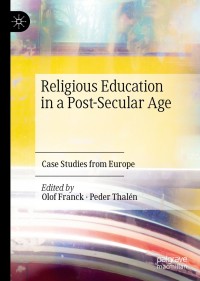 Cover image: Religious Education in a Post-Secular Age 1st edition 9783030475024