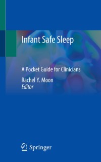 صورة الغلاف: Infant Safe Sleep 1st edition 9783030475413