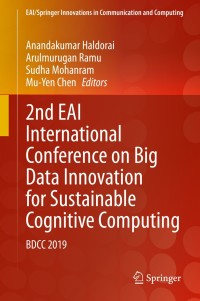 صورة الغلاف: 2nd EAI International Conference on Big Data Innovation for Sustainable Cognitive Computing 1st edition 9783030475598