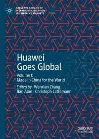 Cover image: Huawei Goes Global 1st edition 9783030475635