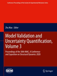 Cover image: Model Validation and Uncertainty Quantification, Volume 3 1st edition 9783030476373