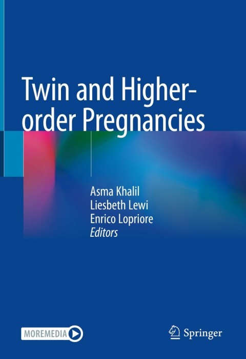Twin and Higher-order Pregnancies - FULL INSTANT DOWNLOAD | PDF DOCX EPUB
