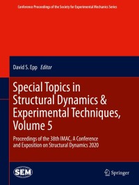 Immagine di copertina: Special Topics in Structural Dynamics & Experimental Techniques, Volume 5 1st edition 9783030477080