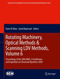 Cover image: Rotating Machinery, Optical Methods & Scanning LDV Methods, Volume 6 1st edition 9783030477202