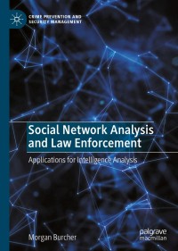 Cover image: Social Network Analysis and Law Enforcement 9783030477707
