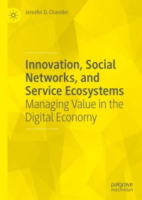 Imagen de portada: Innovation, Social Networks, and Service Ecosystems 9783030477967