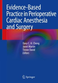 Immagine di copertina: Evidence-Based Practice in Perioperative Cardiac Anesthesia and Surgery 1st edition 9783030478865