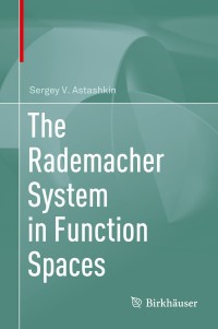 Cover image: The Rademacher System in Function Spaces 9783030478896