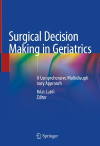 صورة الغلاف: Surgical Decision Making in Geriatrics 1st edition 9783030479626