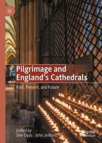 Imagen de portada: Pilgrimage and England's Cathedrals 1st edition 9783030480318