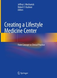 Imagen de portada: Creating a Lifestyle Medicine Center 1st edition 9783030480875