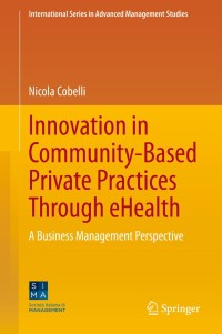 Cover image: Innovation in Community-Based Private Practices Through eHealth 9783030481766