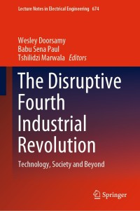 Cover image: The Disruptive Fourth Industrial Revolution 1st edition 9783030482299