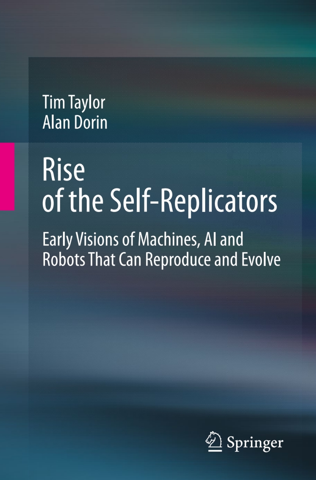 Rise of the SelfReplicators eBook Rental