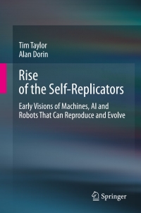 Imagen de portada: Rise of the Self-Replicators 9783030482336