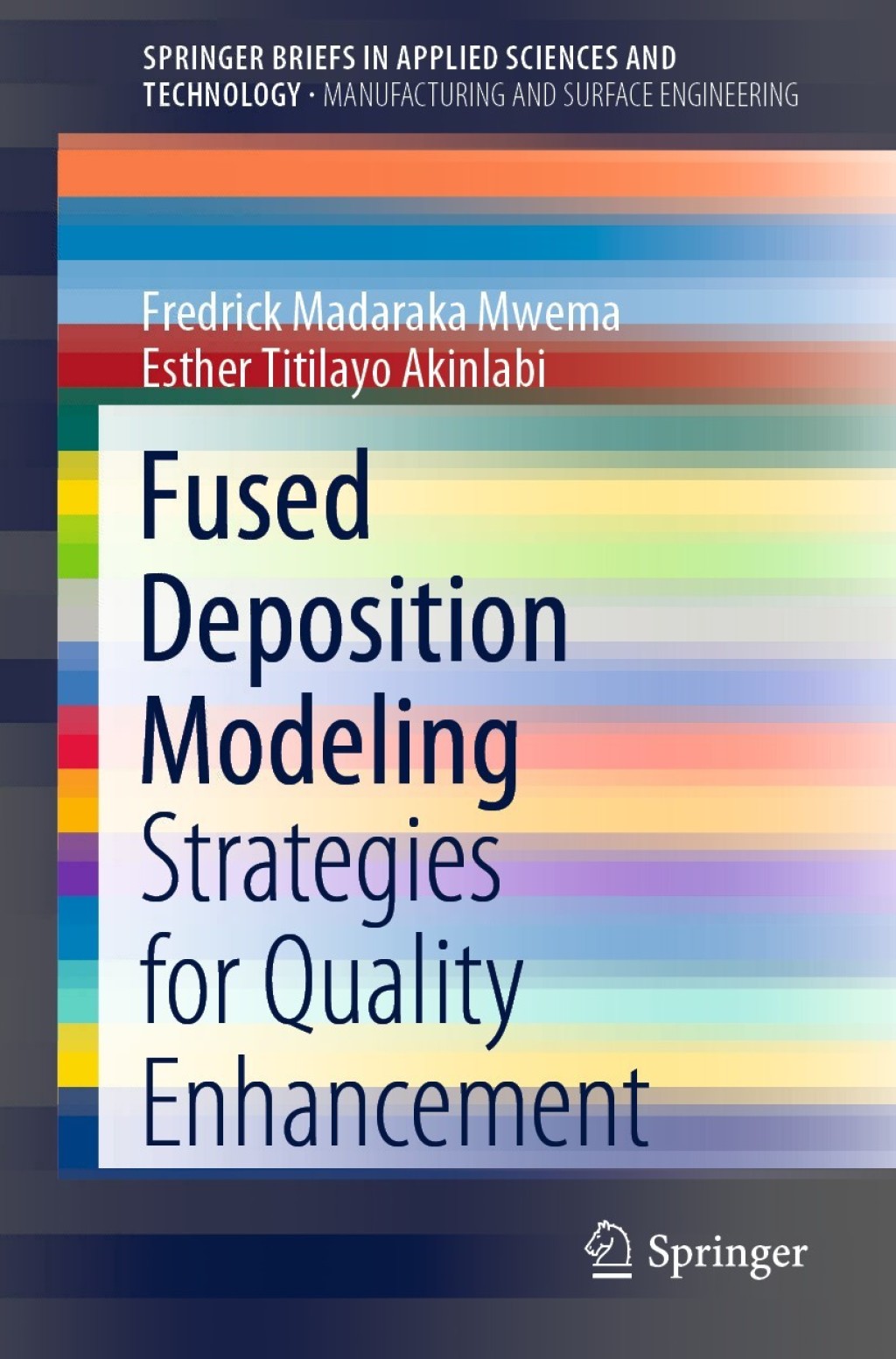 Fused Deposition Modeling Strategies for Quality Enhancement