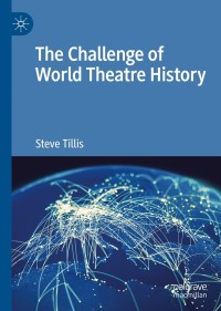 Imagen de portada: The Challenge of World Theatre History 9783030483425