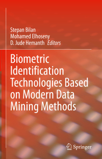 Cover image: Biometric Identification Technologies Based on Modern Data Mining Methods 1st edition 9783030483777