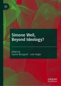 Imagen de portada: Simone Weil, Beyond Ideology? 1st edition 9783030484002