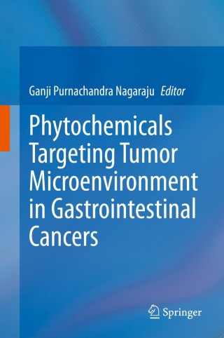 صورة الغلاف: Phytochemicals Targeting Tumor Microenvironment in Gastrointestinal Cancers 1st edition 9783030484040