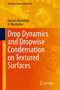 Imagen de portada: Drop Dynamics and Dropwise Condensation on Textured Surfaces 9783030484606