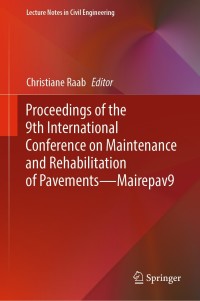 Cover image: Proceedings of the 9th International Conference on Maintenance and Rehabilitation of Pavements—Mairepav9 1st edition 9783030486785