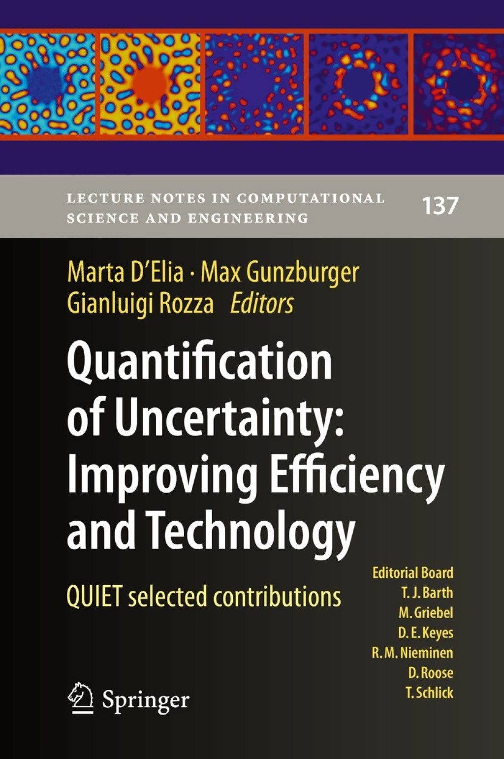 Quantification of Uncertainty: Improving Efficiency and Technology QUIET selected contributions 1st Edition