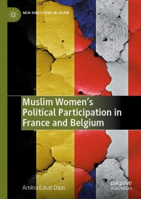 Imagen de portada: Muslim Women’s Political Participation in France and Belgium 9783030487249