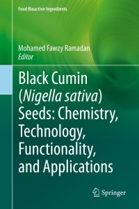 Cover image: Black cumin (Nigella sativa) seeds: Chemistry, Technology, Functionality, and Applications 1st edition 9783030487973