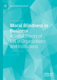 Cover image: Moral Blindness in Business 9783030488567