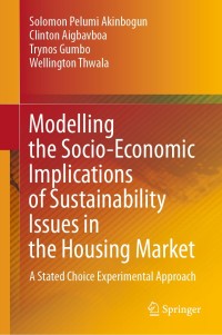 Cover image: Modelling the Socio-Economic Implications of Sustainability Issues in the Housing Market 9783030489533